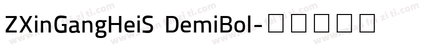 ZXinGangHeiS DemiBol字体转换